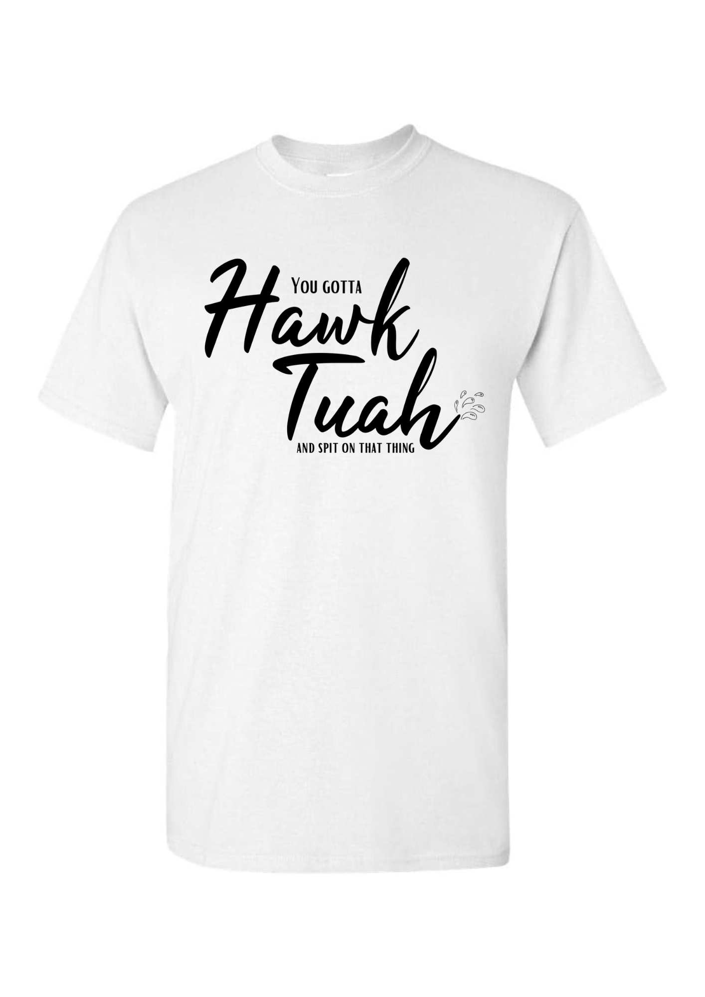 Hawk Tuah T-shirt